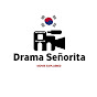 Drama Señorita