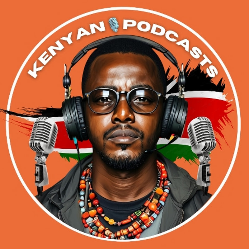 🎙KENYAN PODCASTS🎙