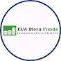 EVA Mera Funds - @EVAMeraFunds - Youtube