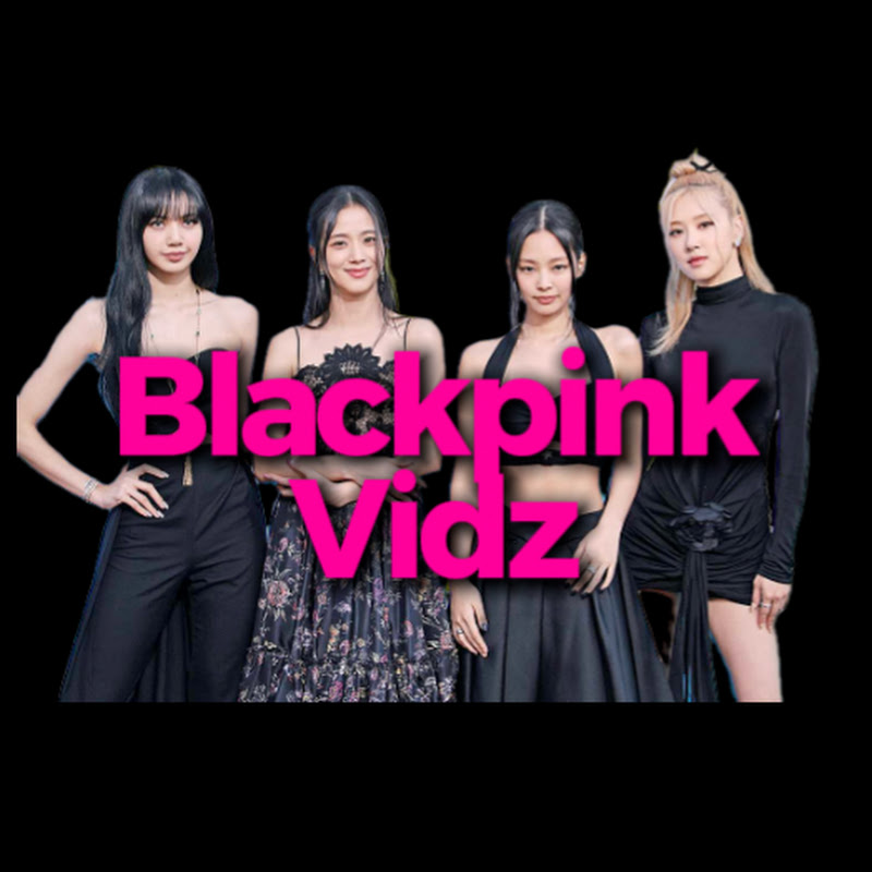 Blackpink Vidz