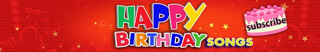 Happy Birthday Songs Avatar de chaîne YouTube