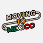 Moving To Mexico logo