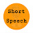 Short Speech
