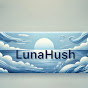 LunaHush Image Thumbnail