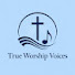 OKL5QQmgXag-channel-avatar-True Worship voices