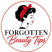 Forgotten Beauty Tips