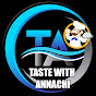 taste with ANNACHI