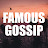 Famous Gossip