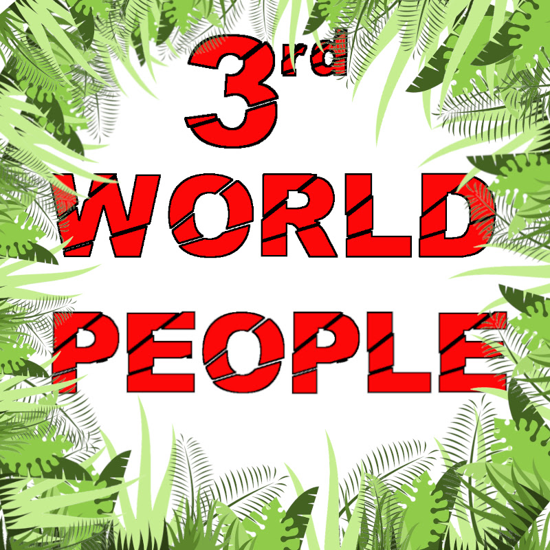 3rd World People React