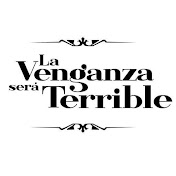 La Venganza Será Terrible (oficial)