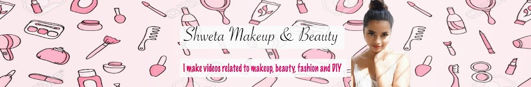 Shweta Makeup&Beauty ইউটিউব চ্যানেল অ্যাভাটার