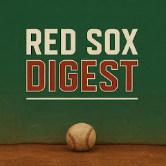 Red Sox Digest