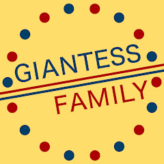 GIANTESS FAMILY