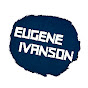 •-• [Eugene Ivanson] •-•