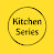 Kitchen Series