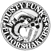 Dusty Funk's Floorshakers