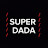 SUPER DADALAR 