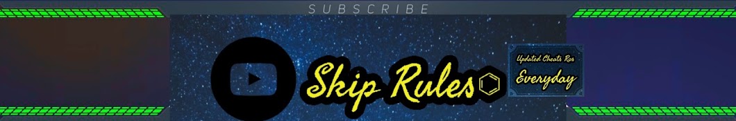 Skip Rules رمز قناة اليوتيوب