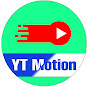 YT Motion