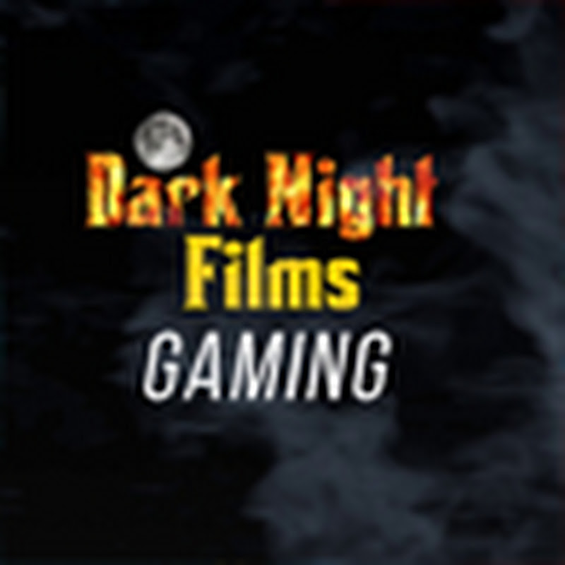 Dark Night Films Gaming