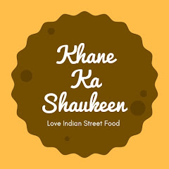 Khane Ka Shaukeen