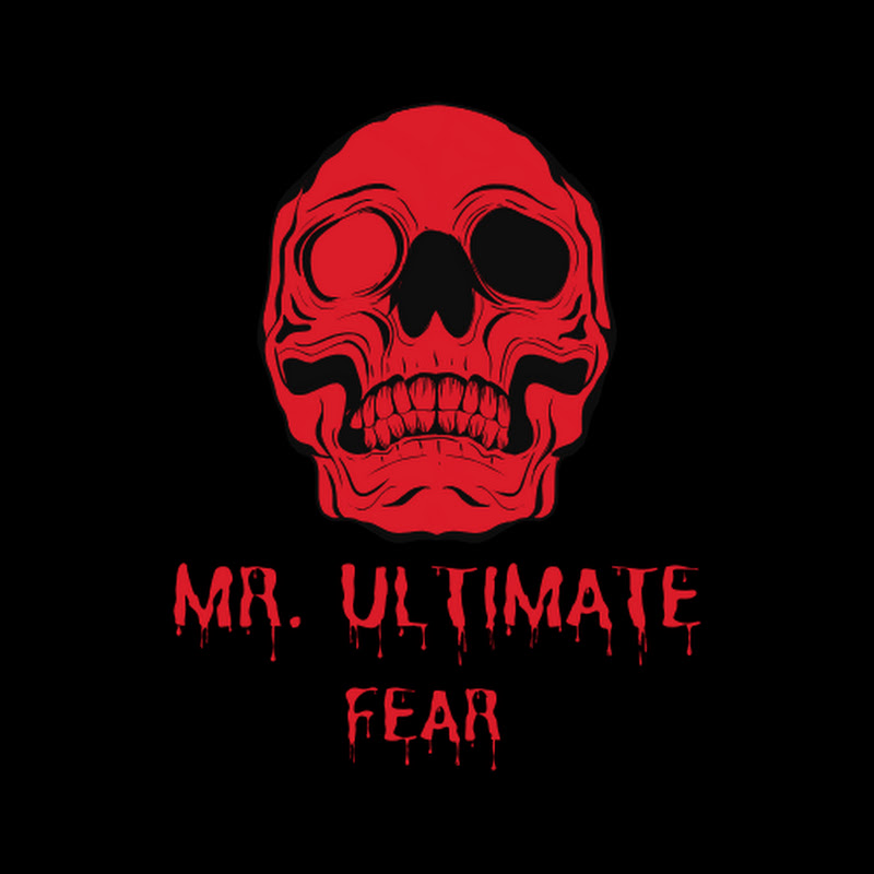 Mr. Ultimate Fear