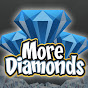 O MORE DIAMONDS