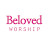 Beloved Worship