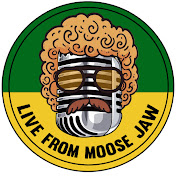 Live From Moose Jaw
