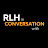 RLH in Conversation With