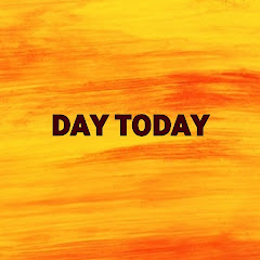DAY TODAY