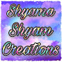 Shyama Shyam Creations...
