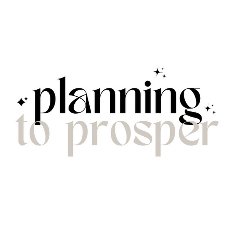 Planning to Prosper