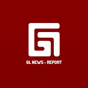 GL NEWS - REPORT