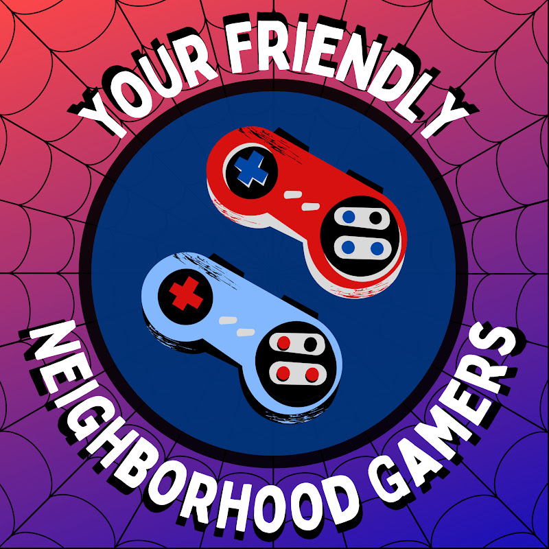 Your Friendly Neighborhood Gamers