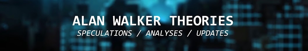 Alan Walker Theories YouTube channel avatar