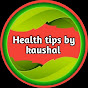 Health tips by Kaushal logo
