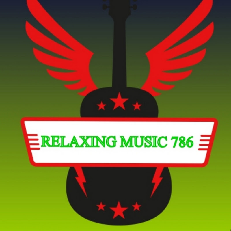 RELAXING MUSIC786