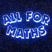 ALL FOR MATHS