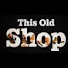 O34tSNOHv6g-channel-avatar-This Old Shop