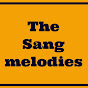 The Sang Media And Melodies.