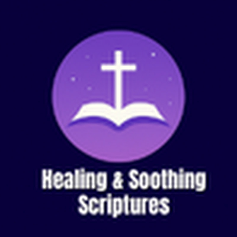 Healing and Soothing Scriptures