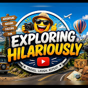 Exploring Hilariously