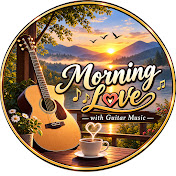 Morning Love with Guitar Music