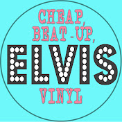 Cheap, beat-up, ELVIS PRESLEY vinyl