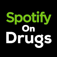 Spotify On Drugs