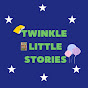 Twinkle Little Stories