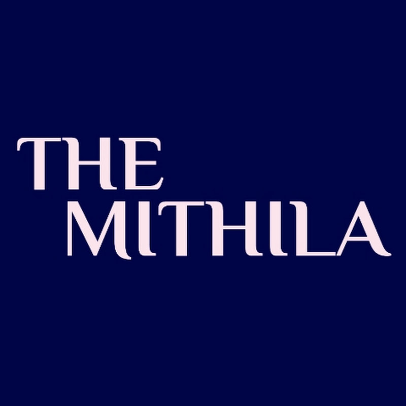 THE MITHILA