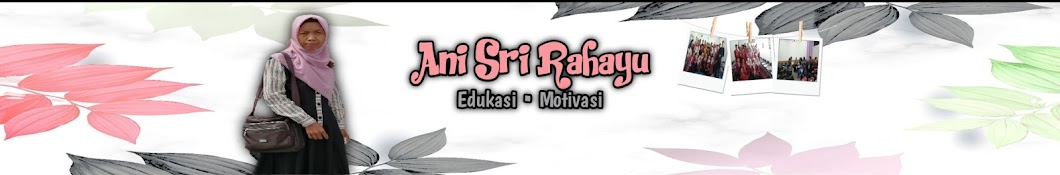 Ani Sri Rahayu Banner