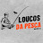 Loucos da Pesca Maceió - Alagoas 